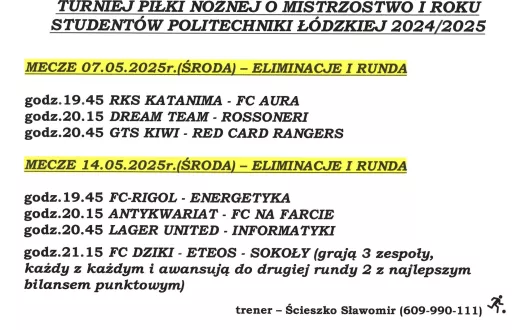 TERMINARZ I RUNDY - TURNIEJ PIŁKI NOŻNEJ o MISTRZOSTWO I ROKU STUDENTÓW PŁ 2024-2025