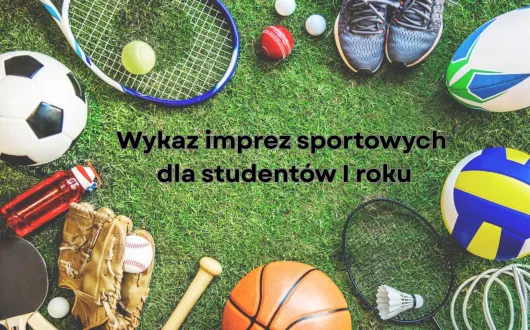 wykaz Imprez sportowych dla studentów I roku