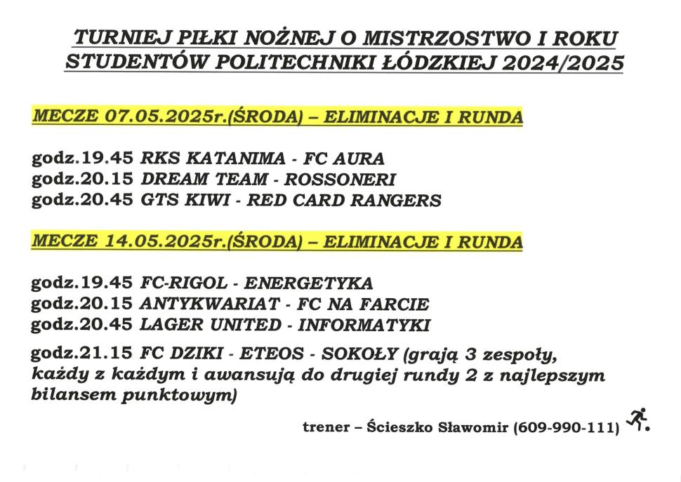 TERMINARZ I RUNDY - TURNIEJ PIŁKI NOŻNEJ o MISTRZOSTWO I ROKU STUDENTÓW PŁ 2024-2025